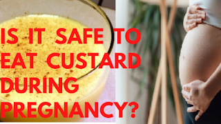 Is It Safe to Eat Custard During Pregnancy?