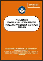  Download Juknis Bantuan Opersional Penyelenggaraan  DOWNLOAD JUKNIS PAUD DAN BANTUAN 2015