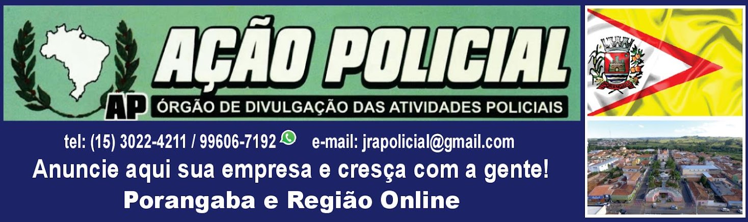JORNAL AÇÃO POLICIAL PORANGABA E REGIÃO ONLINE