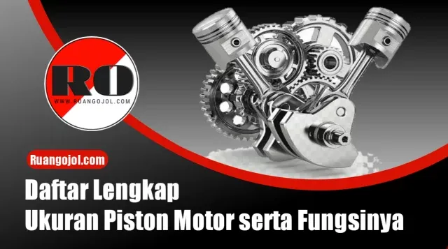 Ukuran piston motor terbaru