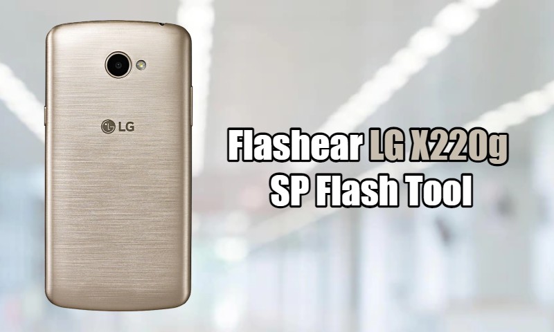 Flashear LG X220g con SP Flash Tool