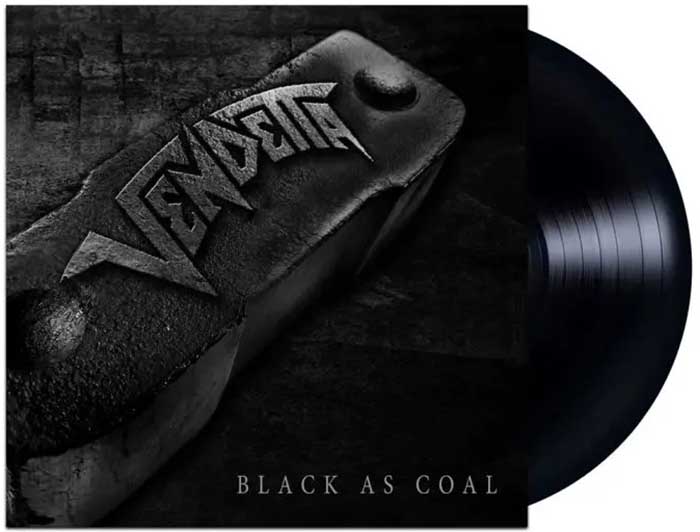 Vendetta - 'Black as Coal'