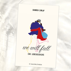 https://www.fischerverlage.de/buch/shannon_dunlap_we_will_fall/9783737356015