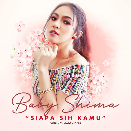 Siapa Sih Kamu - Baby Shima