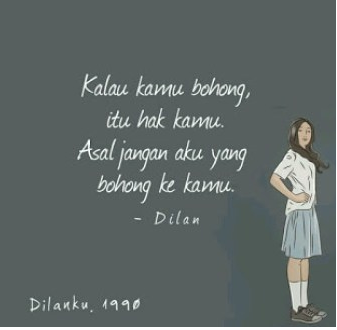 Kumpulan Kata Kata  Dilan untuk  status  Facebook  yang unik 