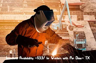 Immediate Availability –$33hr Welders with Per Diem – TX