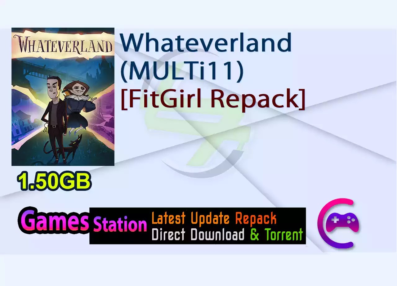 Whateverland (MULTi11) [FitGirl Repack]