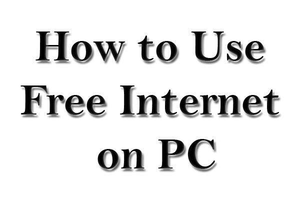 How-To-use-Free-Internet-on-PC