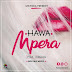 AUDIO l Hawa Ntarejea - Mpera l Download 