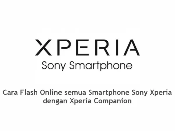 Flash Sony Xperia via PC Companion