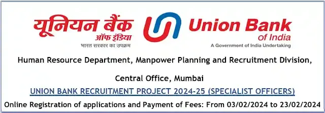 Union Bank Specialist Officers Recruitment 2024-25