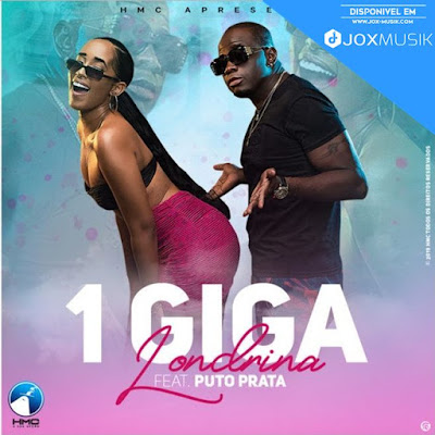 Londrina Feat Puto Prata - 1 Giga