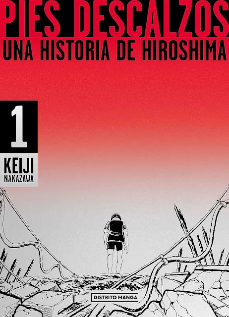 Reseña de Pies Descalzos, de Keiji Nakazawa - Distrito Manga