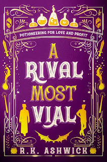 A Rival Most Vial by RK Ashwick - Cover