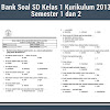 Bank Soal Sd Kelas 1 Kurikulum 2013 Semester 1 Dan 2