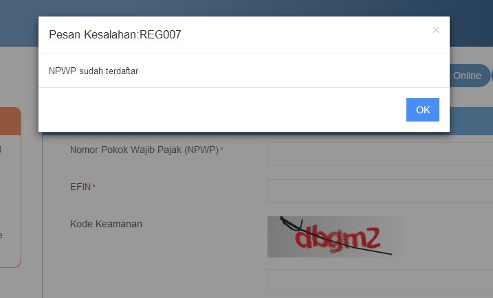 Pesan Kesalahan:REG008 - NPWP Anda Telah Terdaftar?