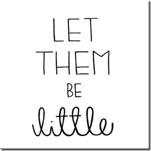 let them be little