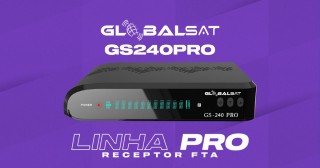 Última Atualização Globalsat Gs 240 Pro 2022
