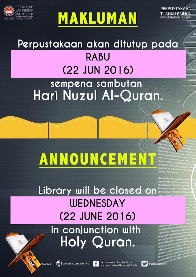 berita@pustaka : berita@pustaka : Makluman Penutupan Operasi Perpustakaan Sempena Hari Nuzul Al-Quran