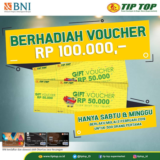 #TipTop - #Promo Hadiah Voucher Belanja Pakai Kartu Kredit BNI (Tiap Sabtu & Minggu)