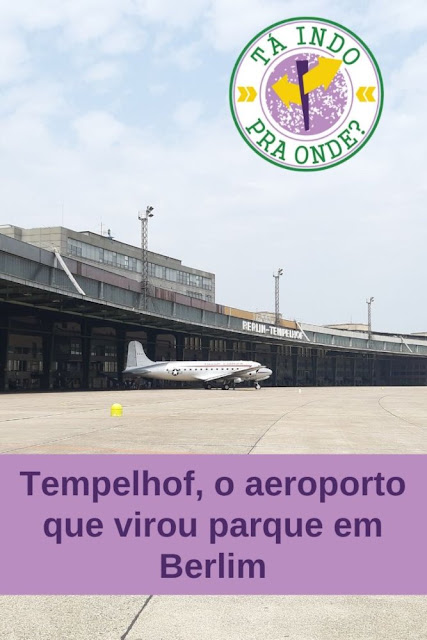 Tempelhof: o aeroporto desativado que virou parque em Berlim