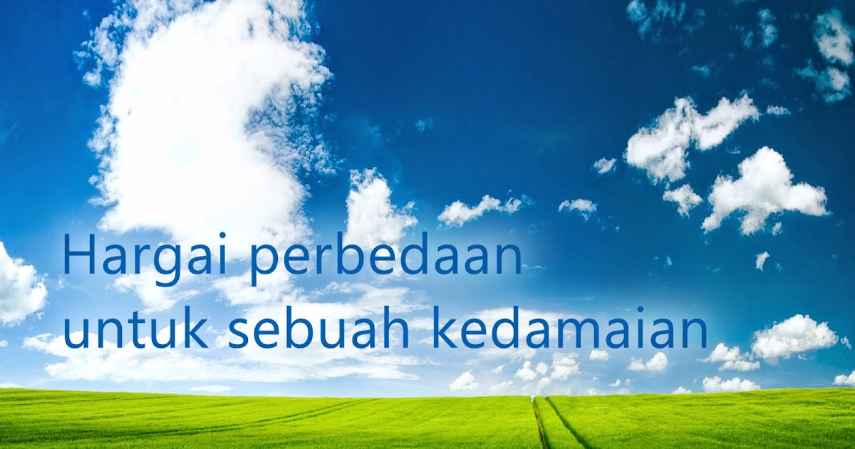 Wallpaper Motivasi Bijak Hargai Perbedaan