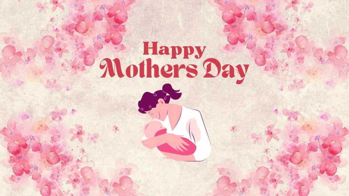 Mother's Day: Celebrating the Selfless Love and Sacrifice of Mothers