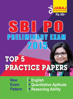 SBI PO Preliminary Exam Practice Papers  2015 | SBI PO Preliminary Exam 2015