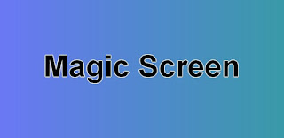 Magic Screen