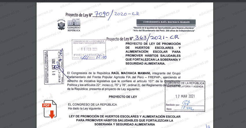 PROYECTO DE LEY N° 00363/2021-CR.- Ley de promoción de huertos escolares y alimentación escolar para promover hábitos saludables que fortalezcan la soberanía y seguridad alimentaria (.PDF) www.congreso.gob.pe