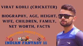 Virat Kohli (Cricketer) Biography, Age, Height, Wife, Children, Family, Net Worth, Facts