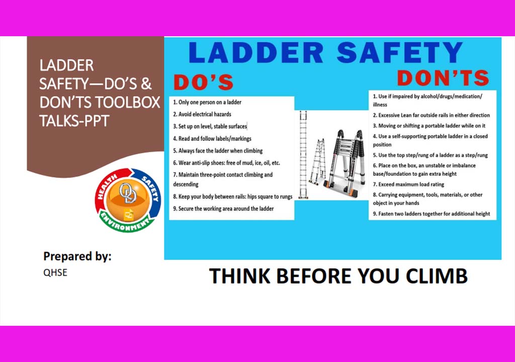 QHSE DOCUMENTS-LADDER SAFETY—DO’S & DON’T POWERPOINT