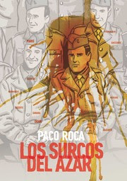 Los surcos del azar / Paco Roca