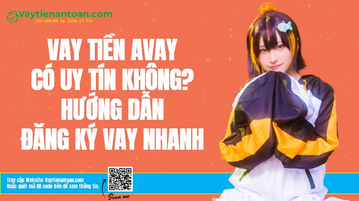 Avay có Uy tín không? App Avay Viettel, Ảnh Avay Vay tiền