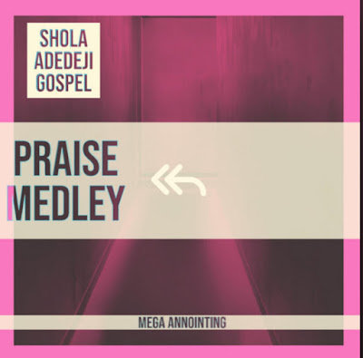 Shola Adedeji Gospel