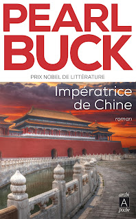 https://lachroniquedespassions.blogspot.fr/2018/04/imperatrice-de-chine-de-pearl-buck.html