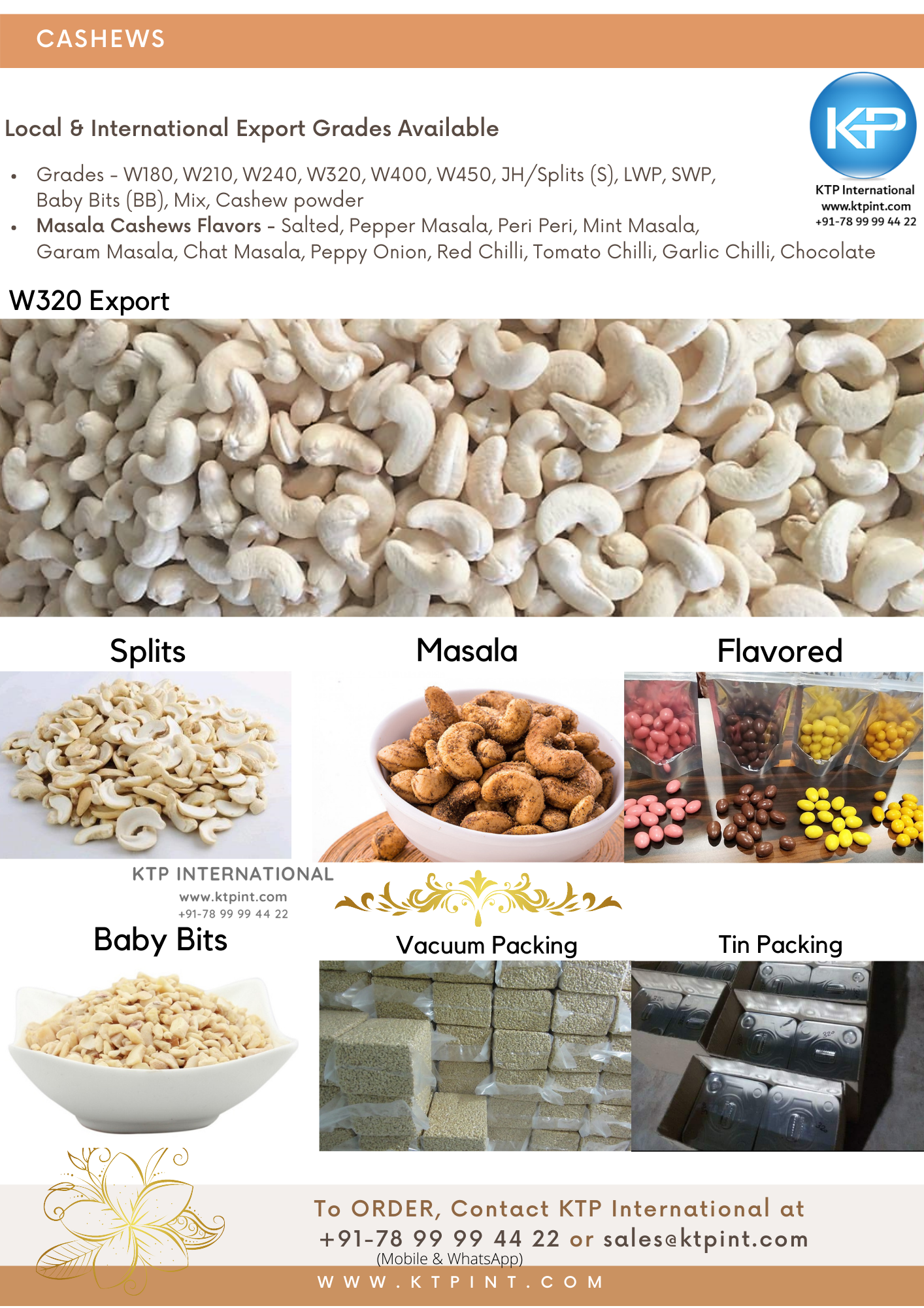 Buy, Purchase, Cashew, India, Bangalore, Gujarat, Masala, Flavor, W180, W210, W240, W320, W450, Baby Bits (BB), JH / Splits (S), LWP. SWP, Powder