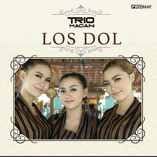 Trio Macan - Los Dol MP3