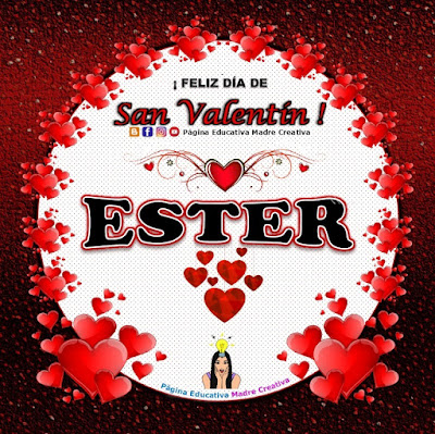 Feliz Día de San Valentín - Nombre Ester