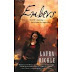 Review - Embers by Laura Bickle