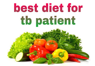 BEST DIET FOR TB PATIENT