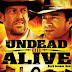 Undead or alive (2007)