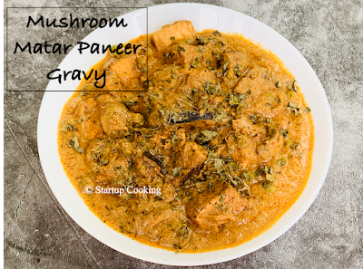 mushroom matar paneer gravy