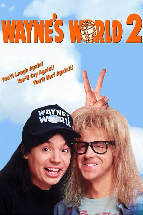 [HD] Wayne's World 2: ¡Qué desparrame 2! 1993 Pelicula Completa En Español Castellano