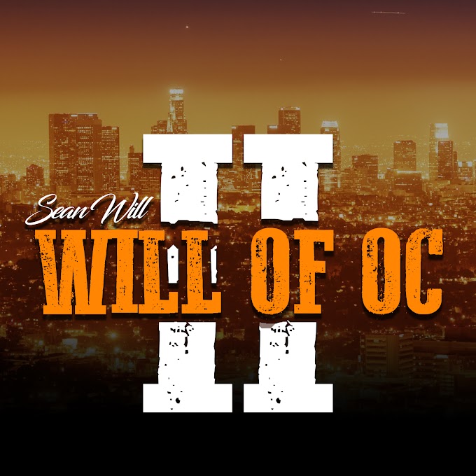 [Mixtape] Sean Will - Will of OC II Hosted by DJ Smoke | @SeanWillMusic @DjSmokemixtapes