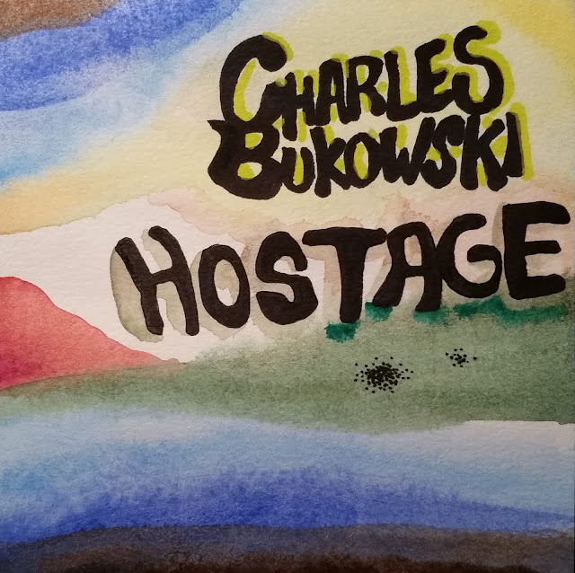 Charles Bukowski - Hostage cover.