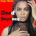 Beyonce Dead? Report Surfaces Claiming Singer Died Of ‘Excessive Bleeding’