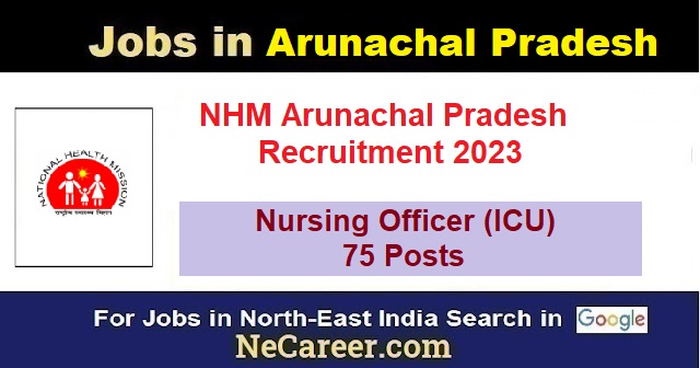 NHM Arunachal Pradesh Jobs 2023 August