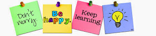 Don't worry, be happy, keep learning