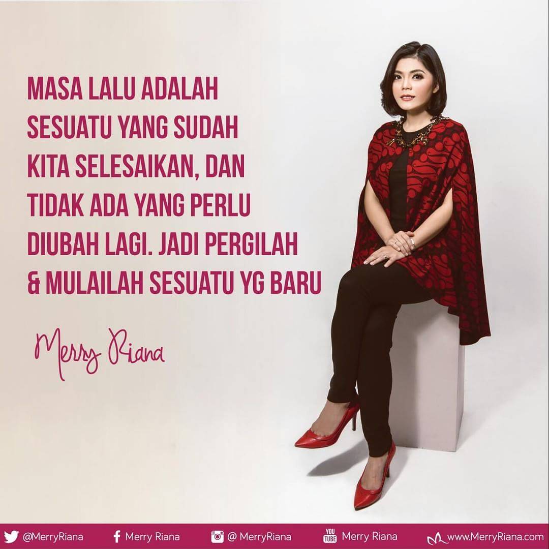 10 Kata Kata  Motivasi Merry  Riana  Tentang Move On Dan 